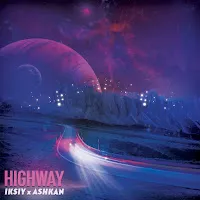 Iksiy — Highway (Feat. Ashkan) — обложка